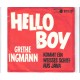GRETHE INGMANN - Hello boy